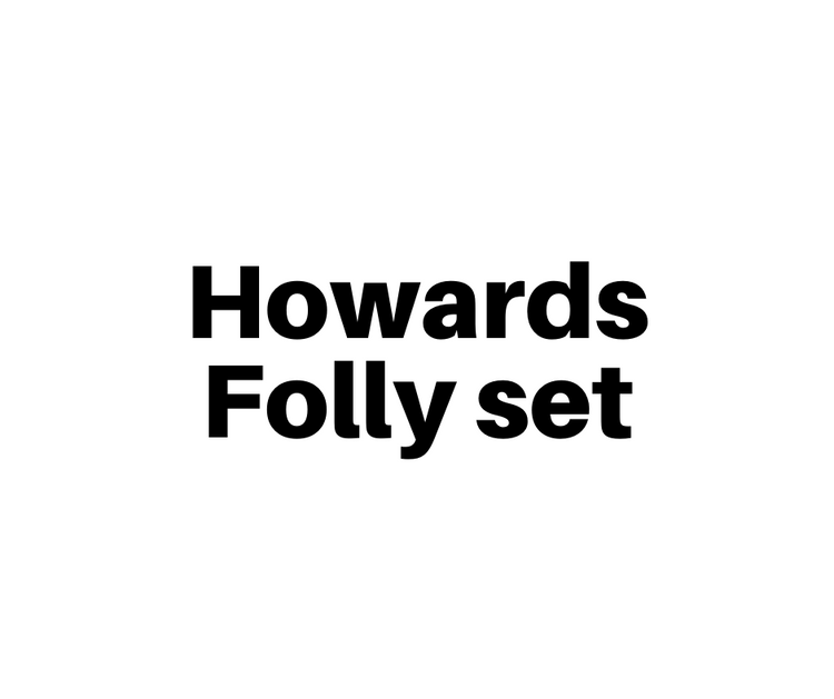 ハワーズ・フォリーセット　Howards Folly set